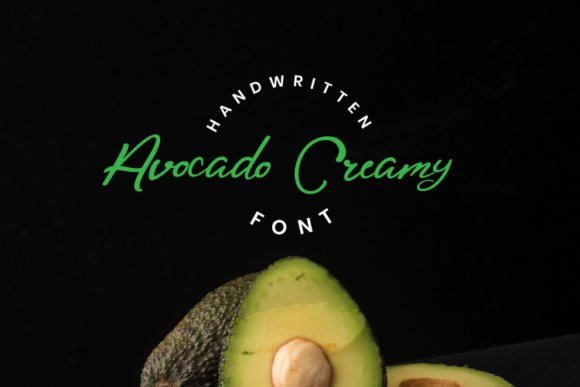Avocado Creamy: A Handwritten Font That Builds Brand Warmth