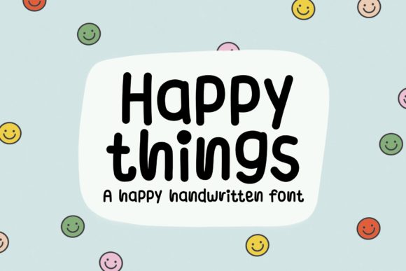 Happy Things: A Handwritten Font That Builds Brand Warmth
