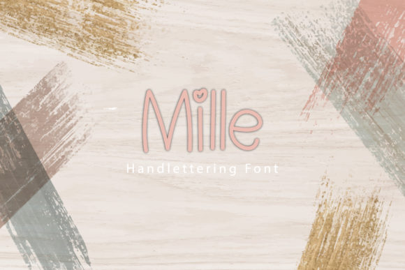 Mille: A Sweet, Romantic Handwritten Font for Campaigns