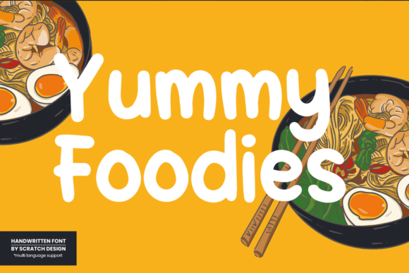 Yummy Foodies: A Friendly Handwritten Font for Digital Brands